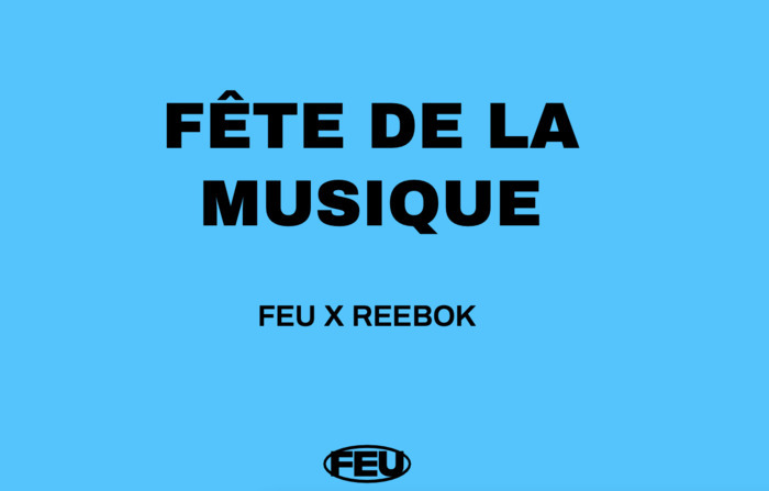 Warm-Up Party - Feu Magazine & Reebok Square du Temple - Élie-Wiesel Paris