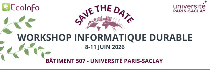Workshop Informatique Durable, Bat 507, LISN, site belvédère, Orsay