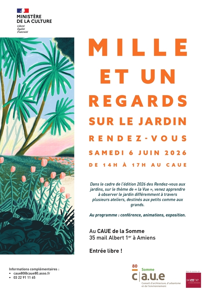 1001 regards sur le jardin, CAUE de la Somme, Amiens