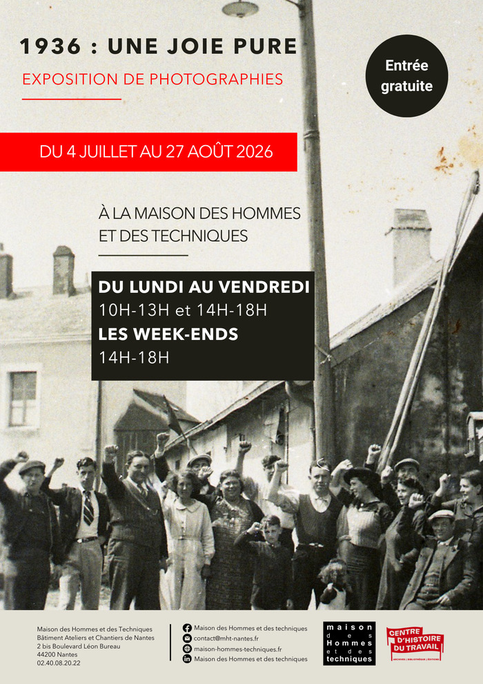 1936 : Une joie pure Maison des Hommes et des Techniques (MHT) Nantes