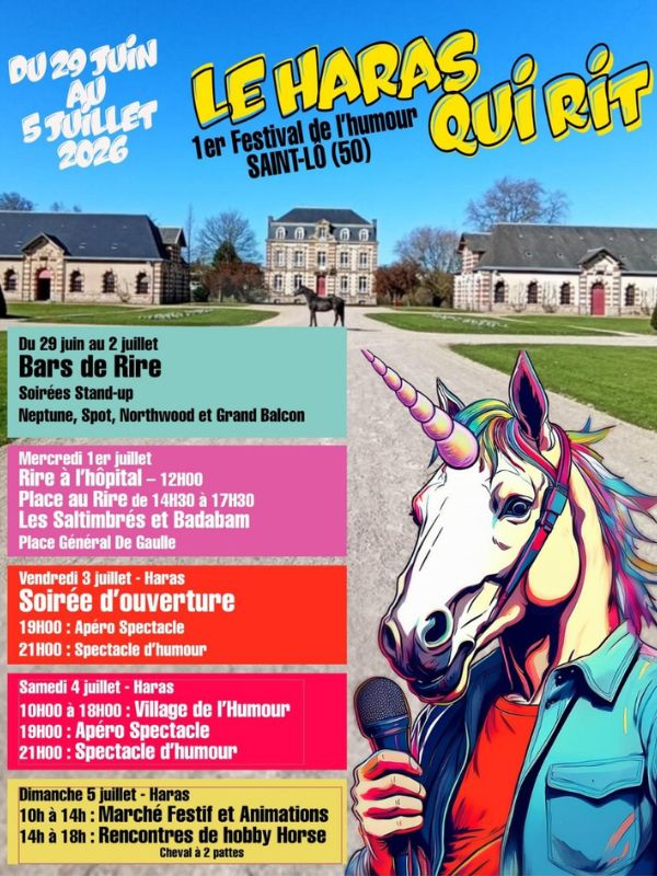 1er festival de l’humour > Le Haras qui rit Saint-Lô