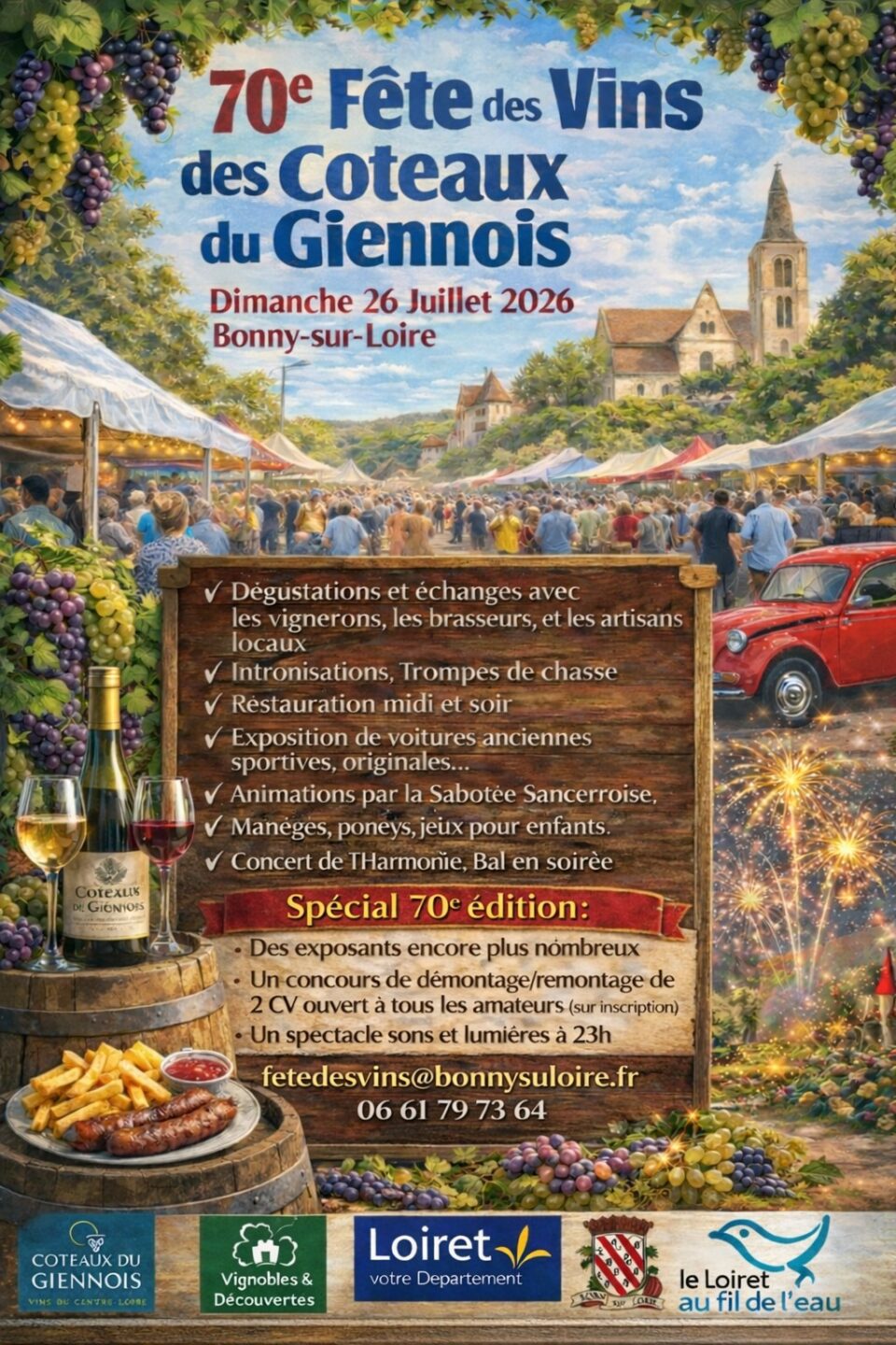 LE 70EME ANNIVERSAIRE DE LA « FÊTE DES VINS DES COTEAUX DU GIENNOIS » Le dimanche 26 juillet 2026 à BONNY SUR LOIRE (Loiret) Bords de Cheuille