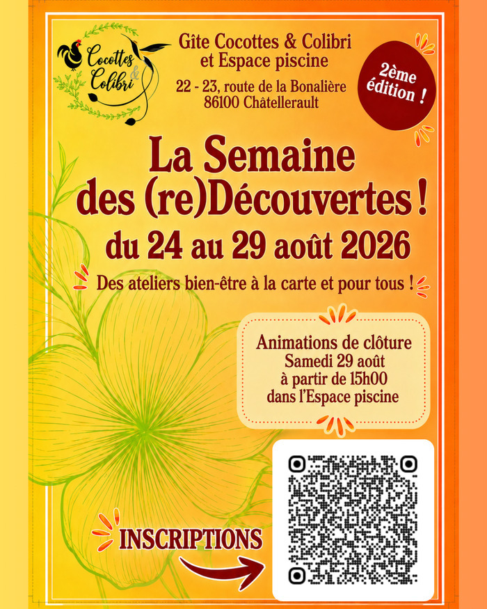 Animations de clôture de La Semaine des (re)Découvertes ! Samedi 29 août à partir de 15h00  Espace piscine de Cocottes & Colibri 22 route de la Bonalière Châtellerault 2026-08-29