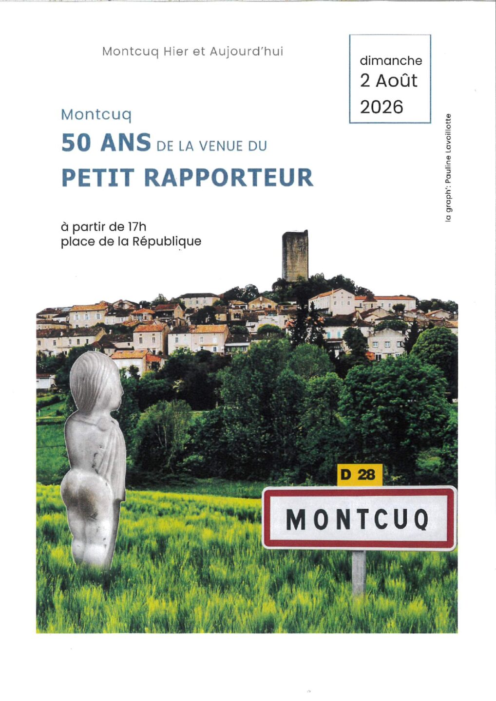 Anniversaire des 50 ans de la venu du petit rapporteur à Montcuq Montcuq-en-Quercy-Blanc