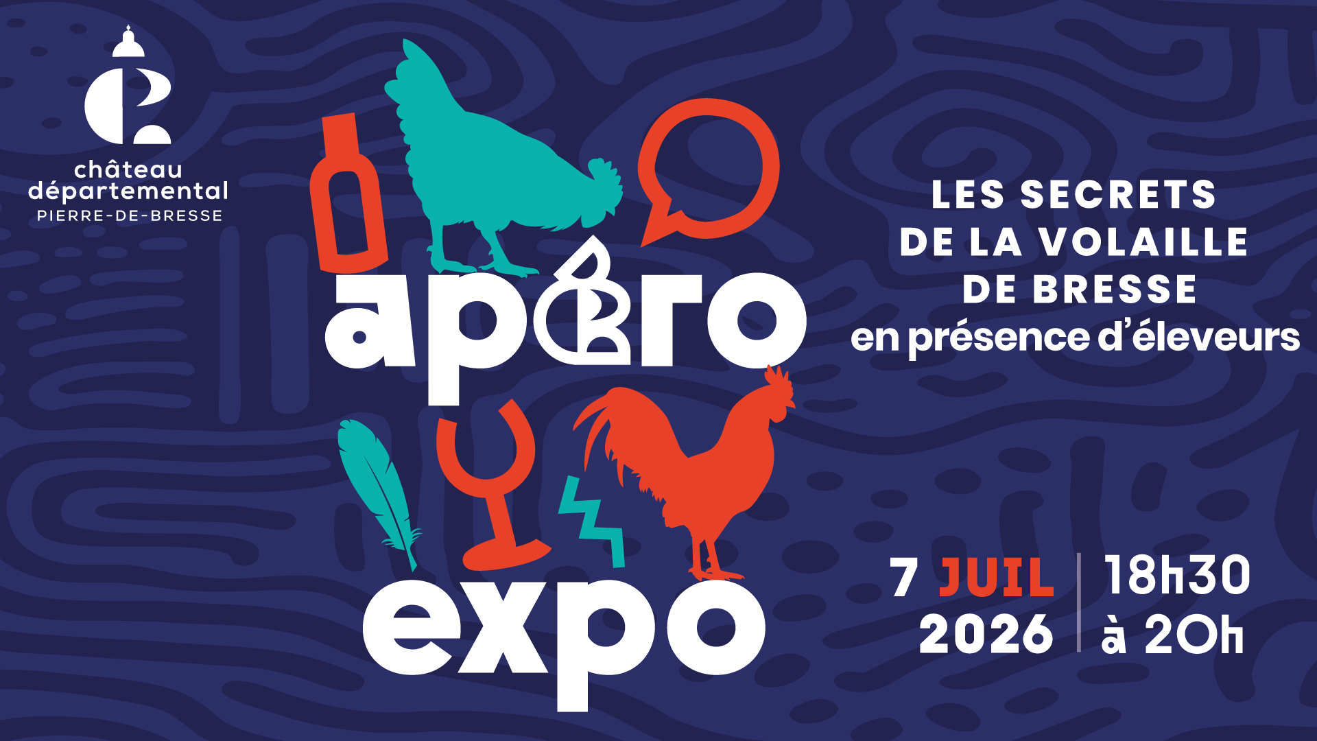 Apéro expo volaille de Bresse Château départemental