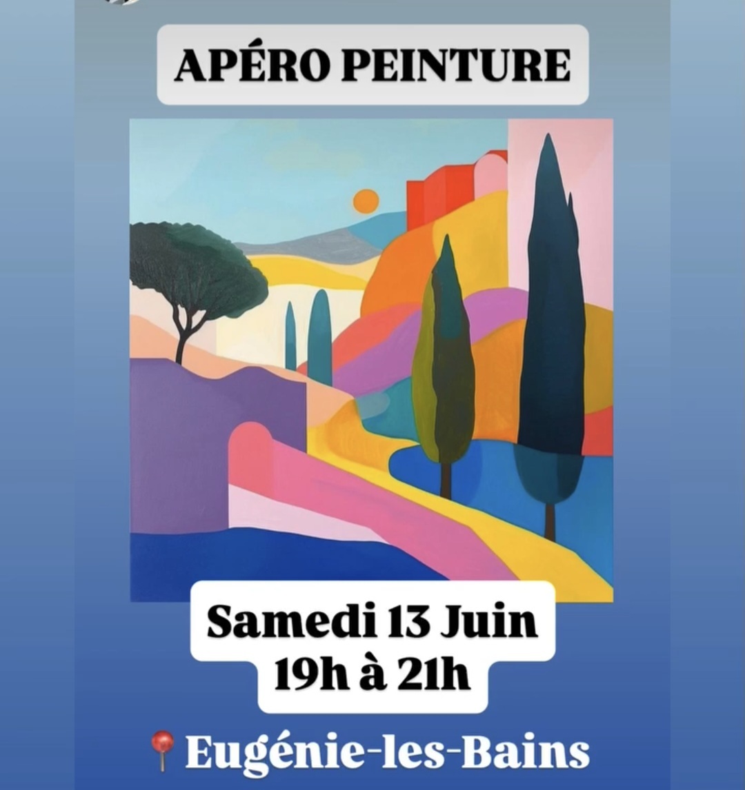 Apéro peinture à la Maison Madeline Eugénie-les-Bains