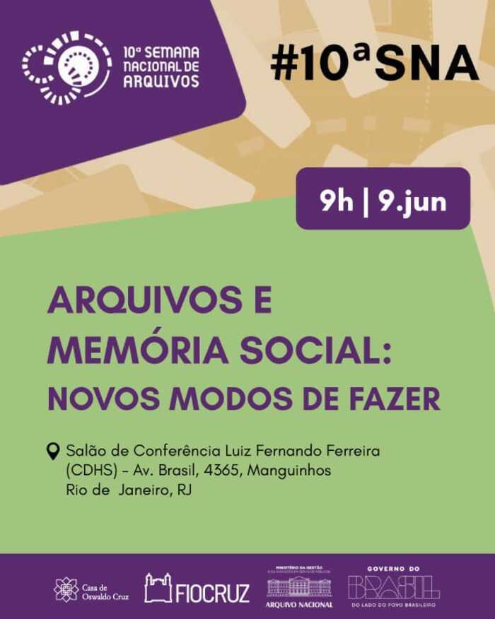 ARQUIVOS E MEMÓRIA SOCIAL: NOVOS MODOS DE FAZER, Fiocruz – Centro de Documentação e História da Saúde, Rio de Janeiro