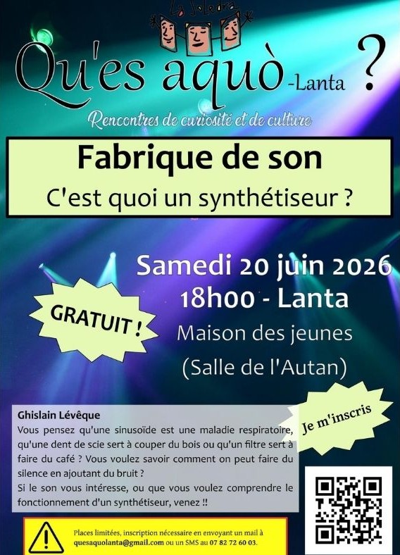 ATELIER C’EST QUOI UN SYNTHETISEUR ? MAISON DES JEUNES SALLE DE L’AUTAN Lanta