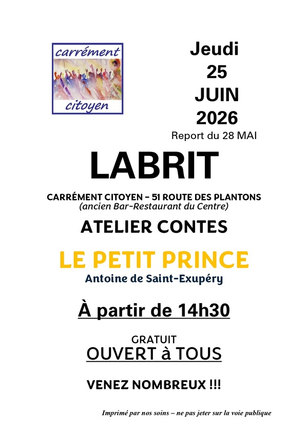 ATELIER CONTES Le Petit Prince CARRÉMENT CITOYEN Labrit