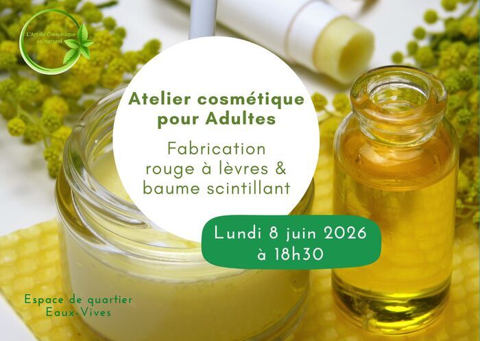 Atelier cosmétique pour adultes: Fabriquez votre Rouge à lèvres & votre Baume scintillant, Espace de quartier Eaux-Vives, Genève