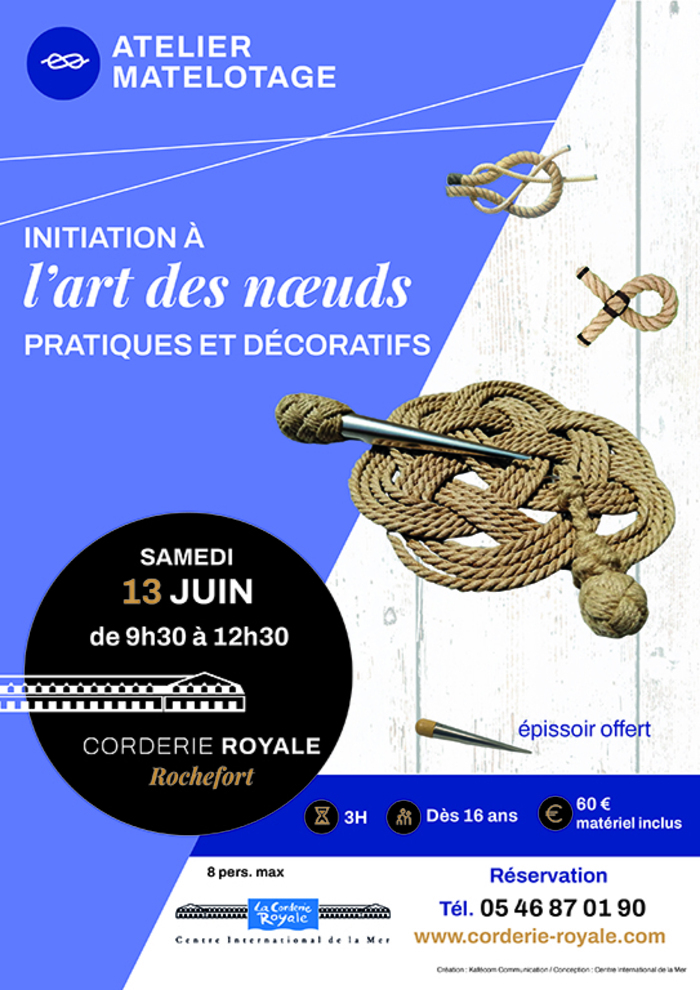 Atelier matelotage – Initiation aux noeuds marins Centre International de la Mer/La Corderie Royale Rochefort