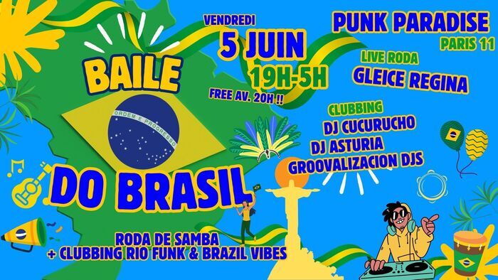 Baile do Brasil #11 – live roda samba + Djs 100% Brazil vibes Punk Paradise Paris