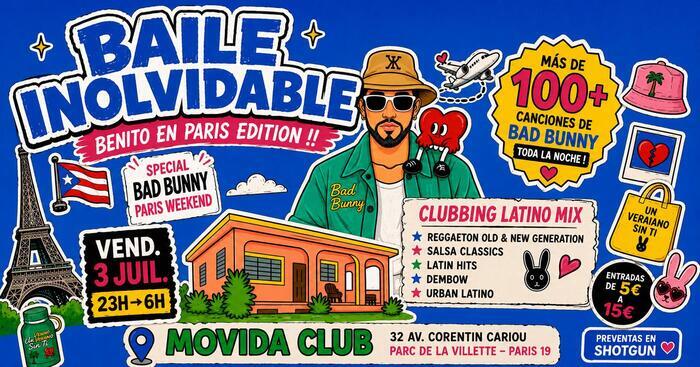 Baile Inolvidable Salseo y Perreo Special Bad Bunny Weekend! Movida Club Paris