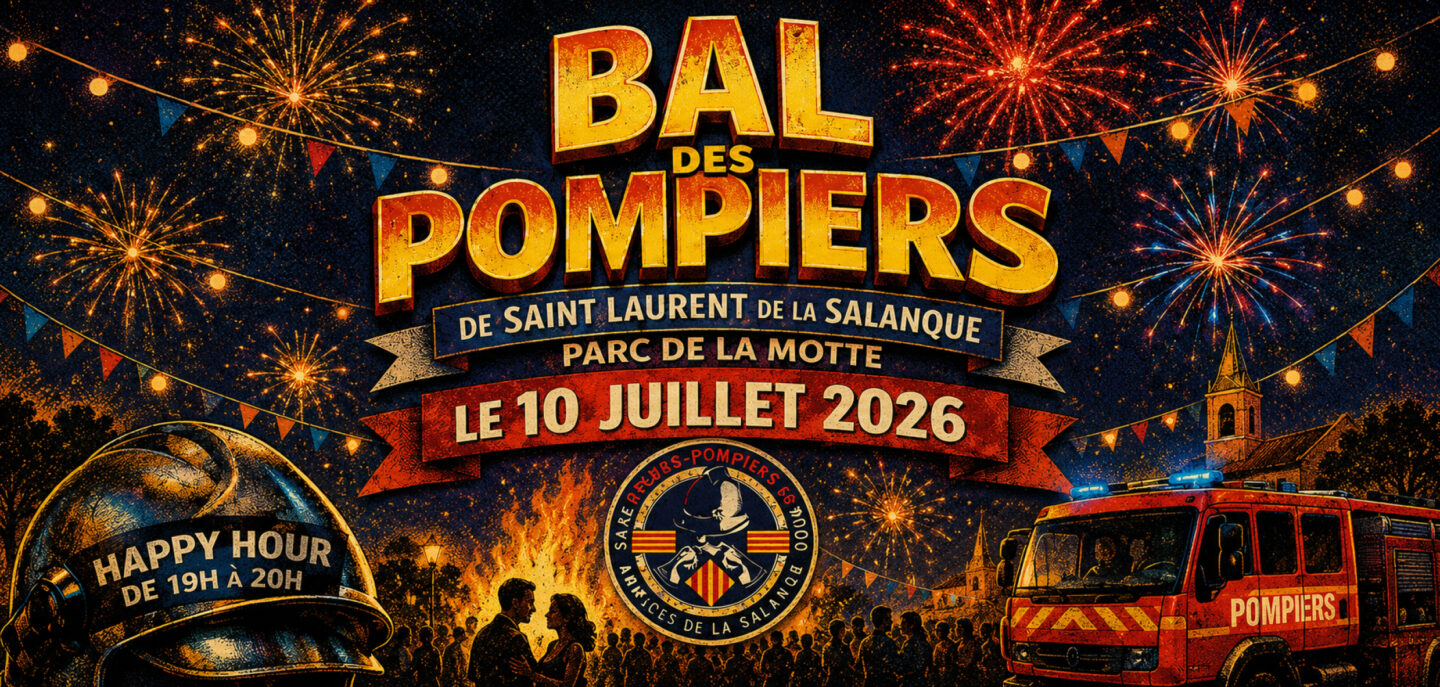 BAL DES POMPIERS Saint-Laurent-de-la-Salanque