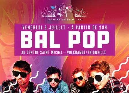 Bal pop Domaine de Volkrange Thionville