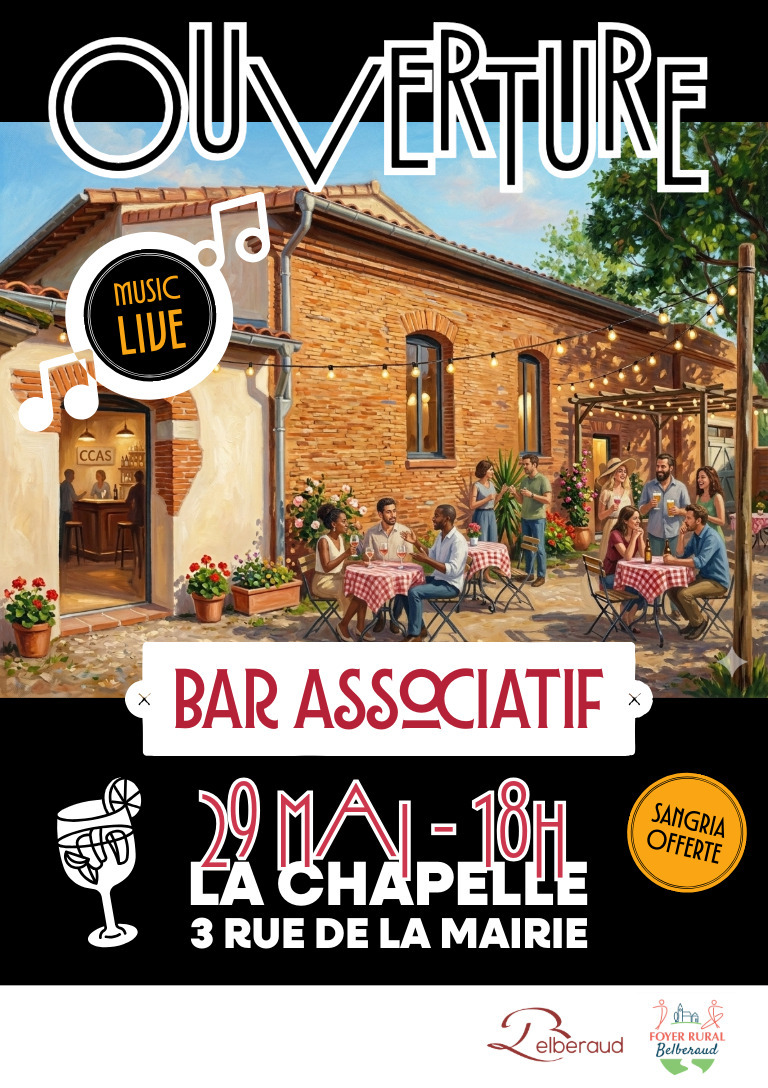 BELBERAUD OUVERTURE OFFICIELLE DU BAR ASSOCIATIF La Chapelle Belberaud
