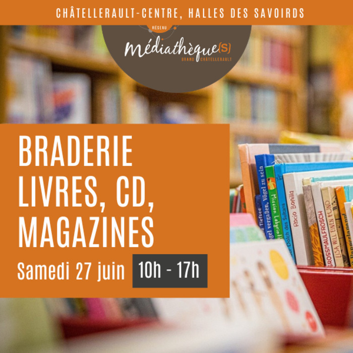 Braderie du réseau des médiathèques Châtellerault