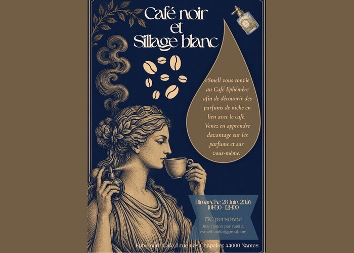 Café noir et sillage blanc – Atelier olfactif Éphémère Café Nantes