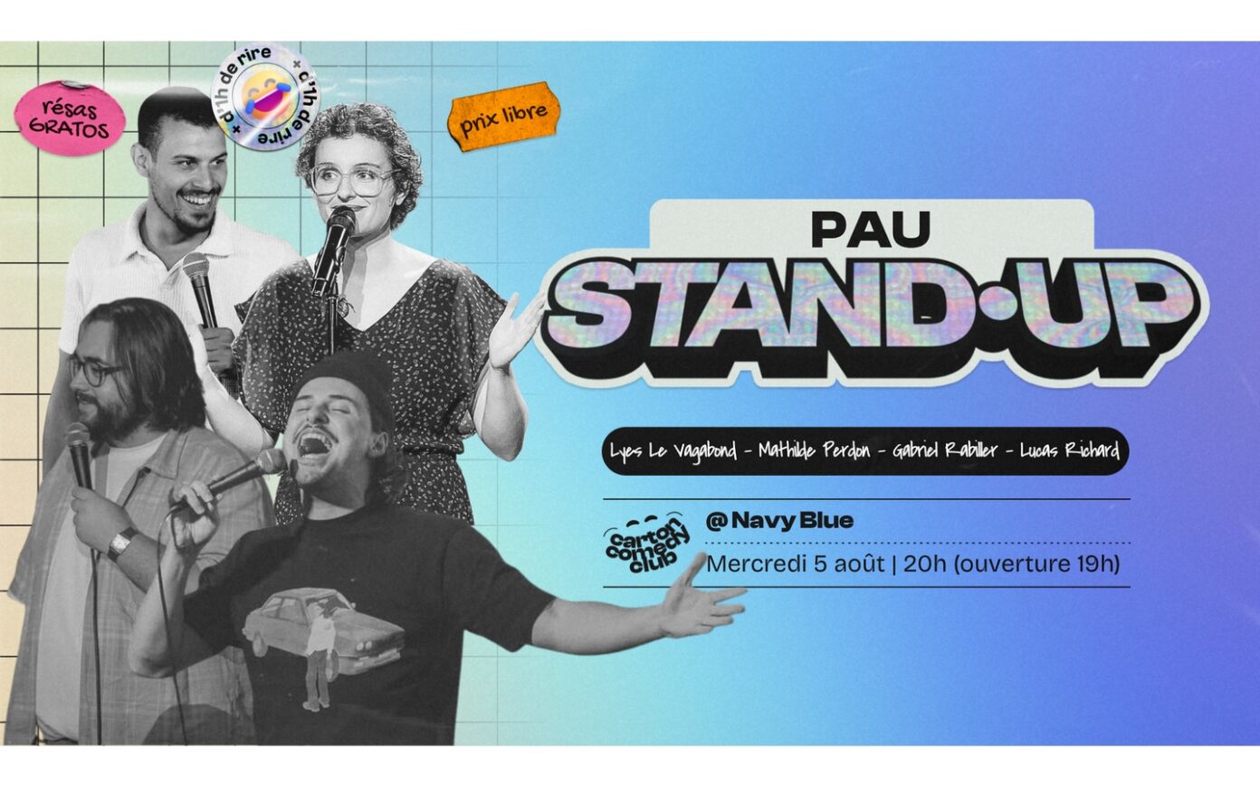 Carton Comedy Club Lyes Le Vagabond, Mathilde Perdon, Lucas Richard, Gabriel Rabiller Cabaret Navy Blue Lescar