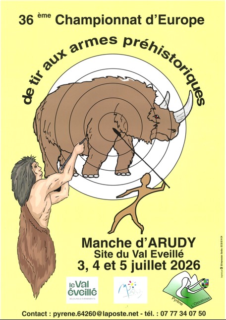Championnat européen de tir à l’arme préhistorique Conférence Propulseur et arc au Paléolithique Cinéma Saint-Michel Arudy