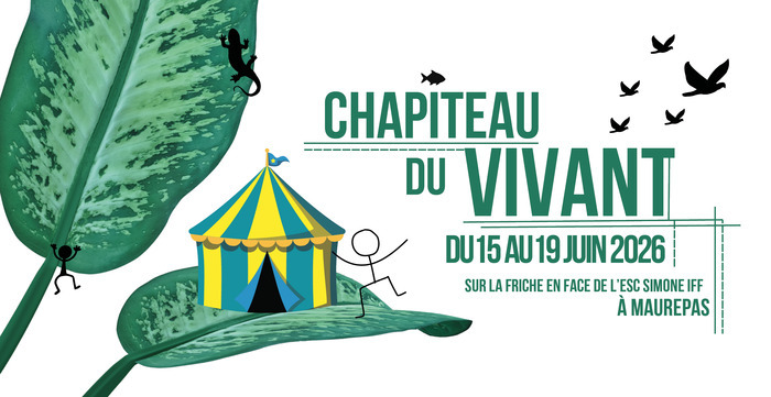 Chapiteau des transitions – 4ème édition Friche quartier Maurepas – En face de l’ESC Simone Iff Rennes