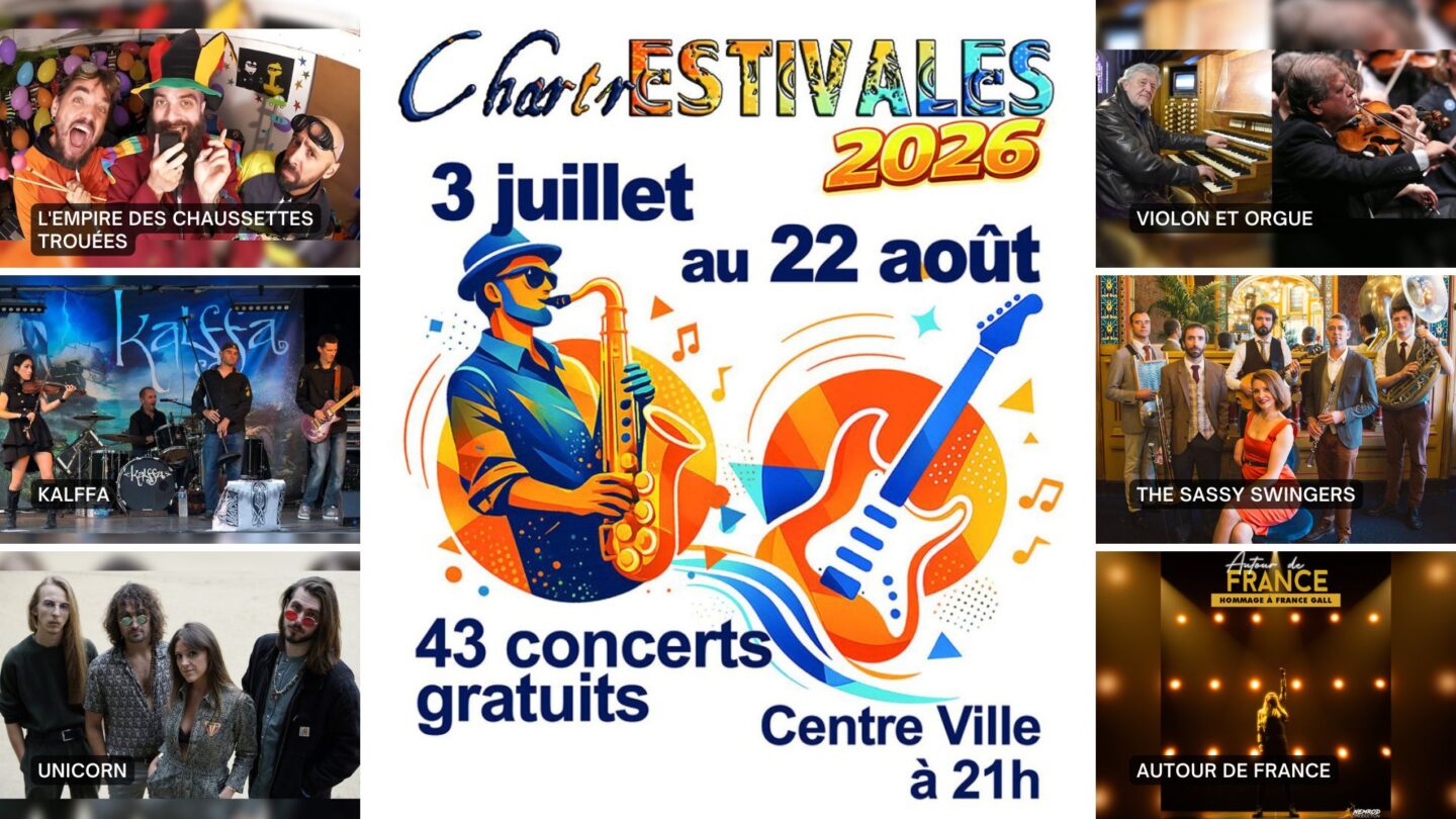 ChartrEstivales 2026 L’empire des chaussettes trouées ; Kalffa ; Unicorn ; Violon et orgue ; The Sassy Swingers ; Autour de France Chartres