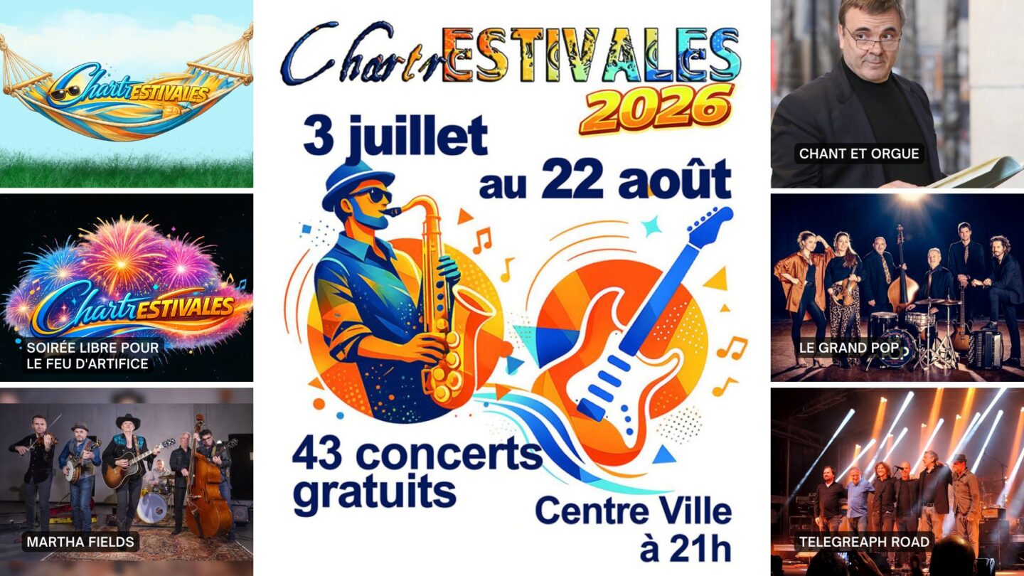 ChartrEstivales 2026 Martha Fields ; Chant et orgue ; Le Grand Pop ; Telegraph Road Chartres