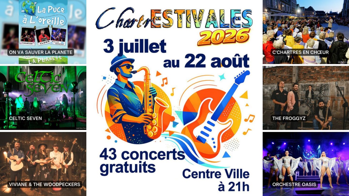 ChartrEstivales 2026 On va sauver la planete ; Celtic Seven ; Viviane & The Woodpeckers ; C’chartres en chœur ; The Froggyz ; Orchestre Oasis Chartres
