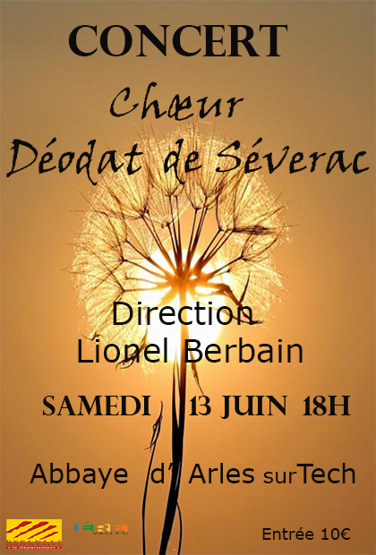 CONCERT CHOEUR DEODAT DE SEVERAC Arles-sur-Tech