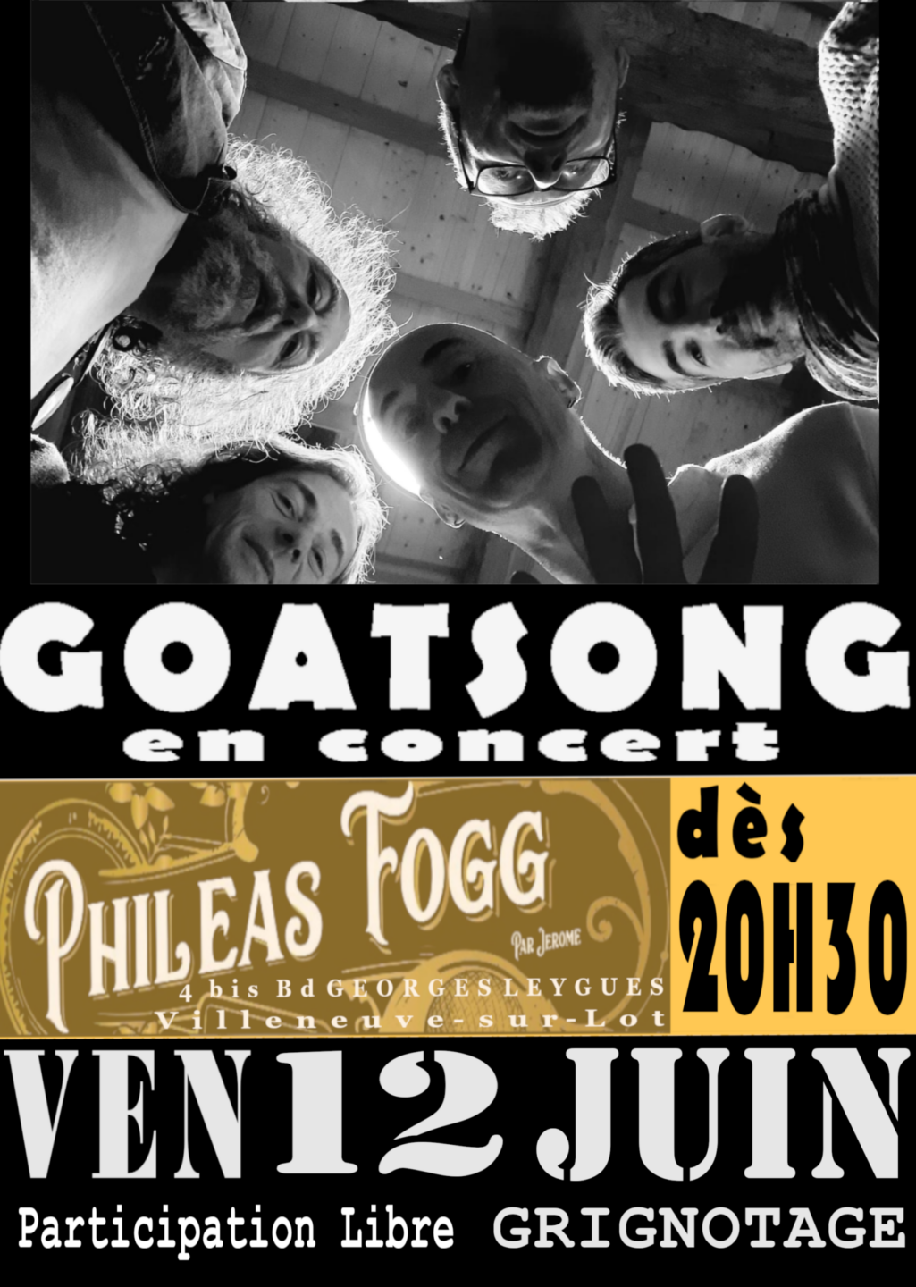 Concert Goatsong Phileas Fogg Villeneuve-sur-Lot