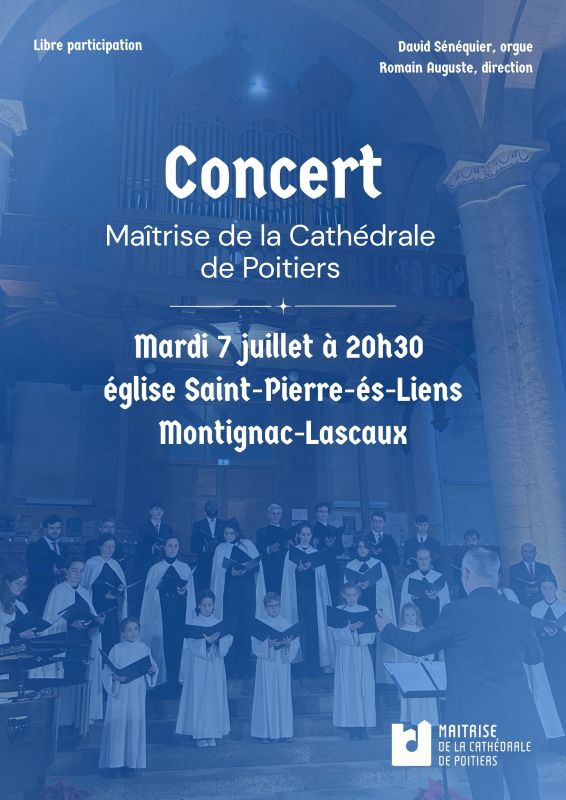 Concert La Maîtrise de la Cathédrale de Poitiers Église Saint-Pierre-en-Lès Montignac-Lascaux