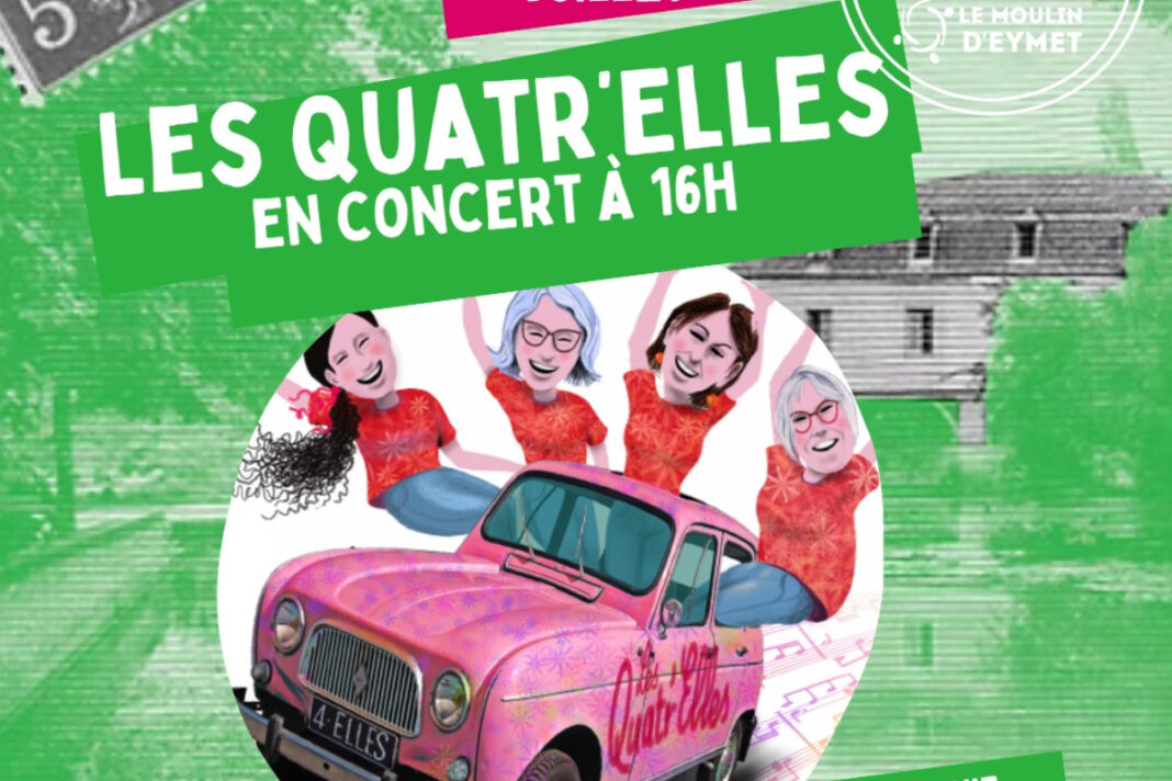 Concert | Les Quatr&rsquo;Elles Moulin d&rsquo;Eymet Eymet