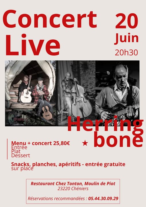 Concert Live Herring bone Chéniers