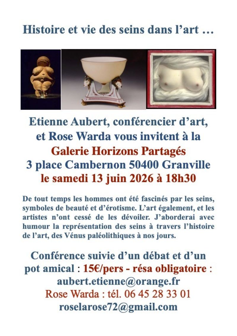 Conférence d’art et d’histoire et vie des seins dans l’art Galerie Horizons Partagés Granville