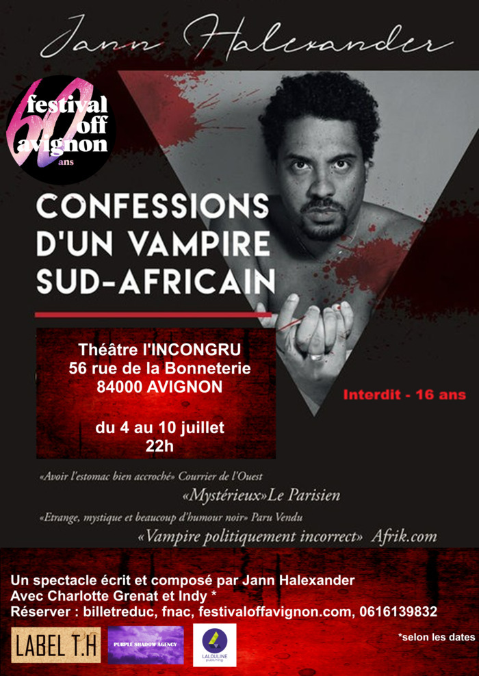 ‘Confessions d’un Vampire Sud-Africain’ du 4 au 10 juillet, Théâtre l’Incongru, Festival d’Avignon Théâtre de l’Incongru Avignon