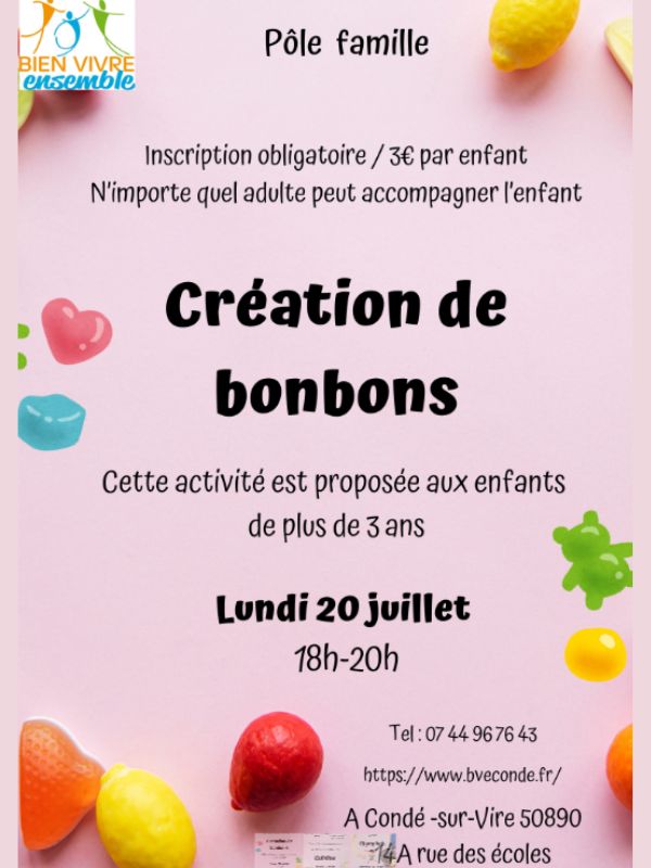 Création de bonbons  Condé-sur-Vire