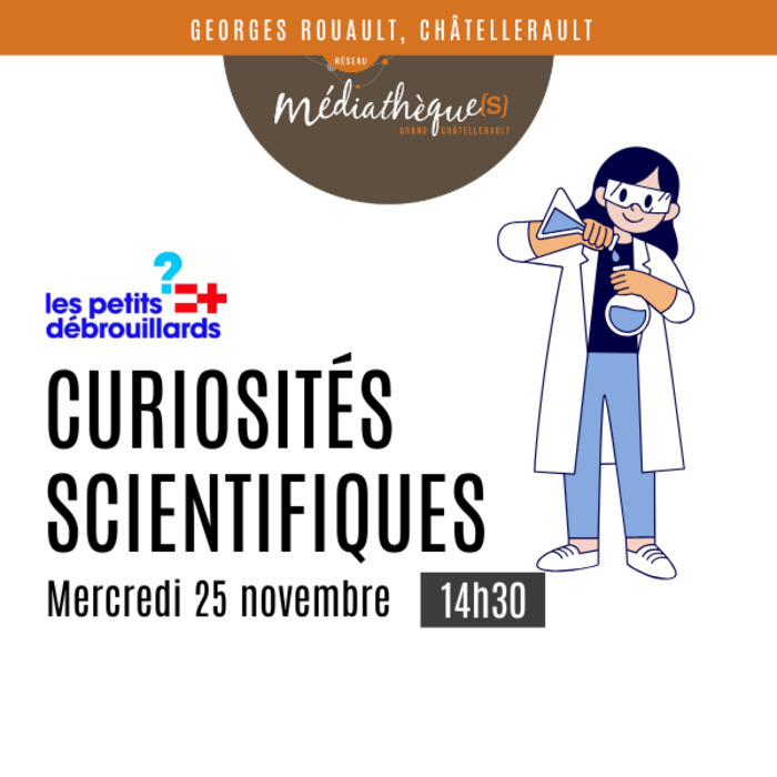 Curiosités scientifiques Médiathèque Georges Rouault Châtellerault