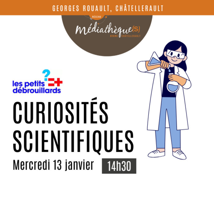 Curiosités scientifiques Médiathèque Georges Rouault Châtellerault