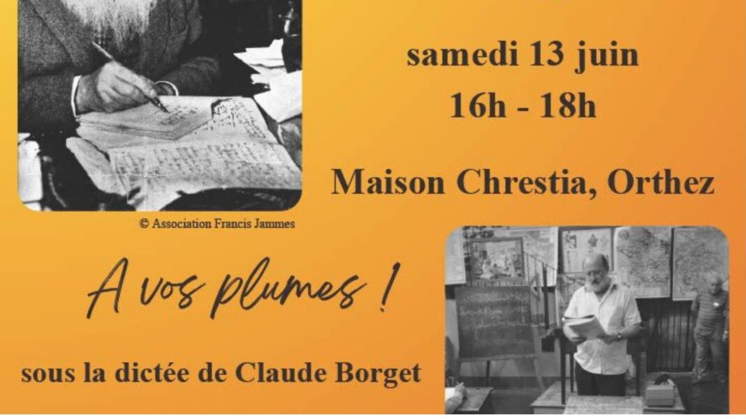 Dictée de Francis Jammes Maison Chrestia Orthez