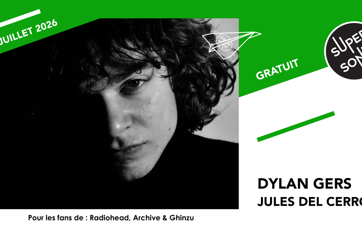 Dylan Gers • Jules Del Cerro SUPERSONIC Paris