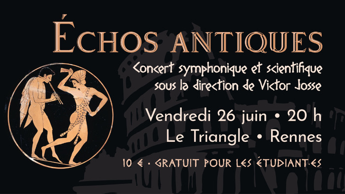 Échos antiques Le Triangle Rennes