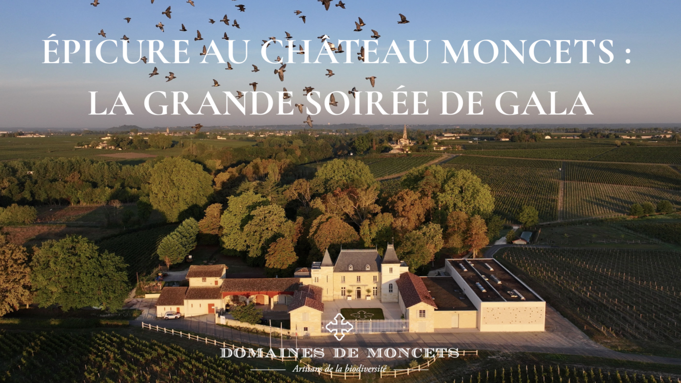 Épicure au Château Moncets La grande soirée de gala  Néac