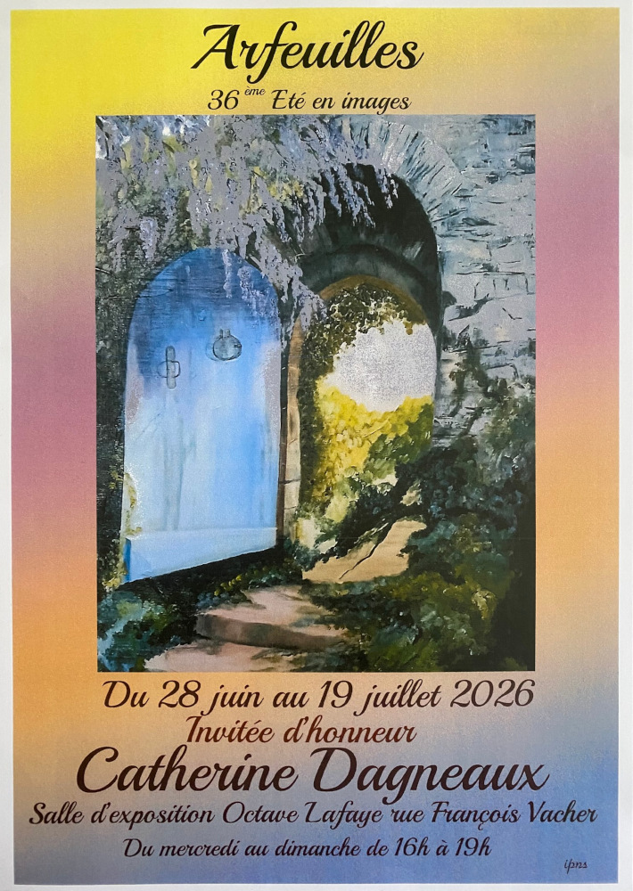 Exposition de peinture: Eté en images Salle d’exposition Octave Lafaye ARFEUILLES