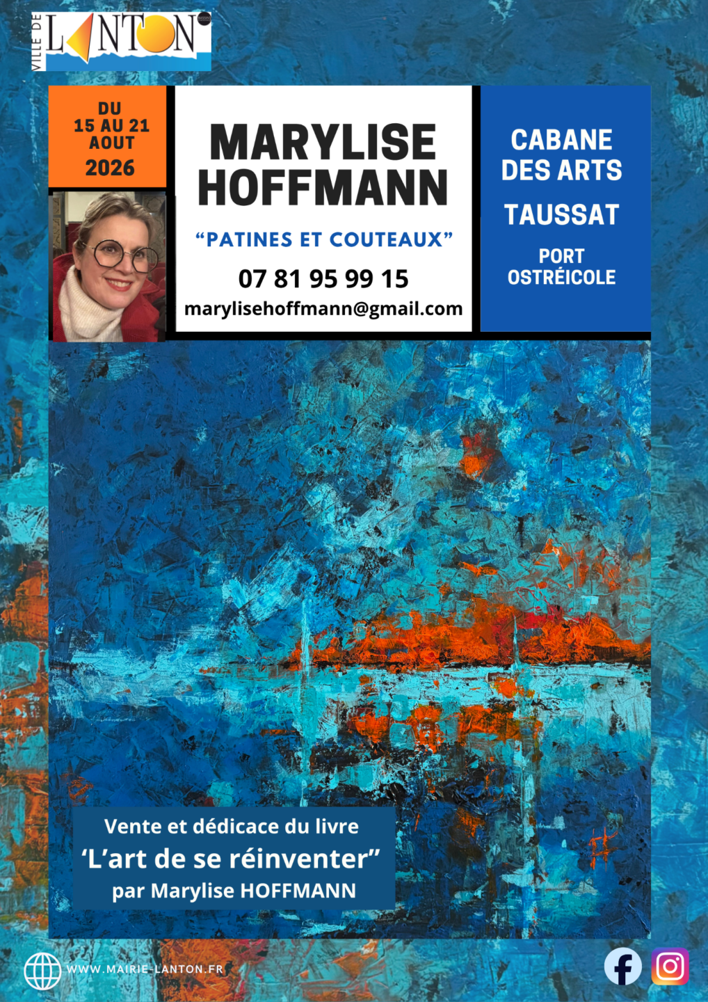 Exposition Cabane des Arts Marylise Hoffmann 2 Allée des Tamaris Lanton 2026-08-15