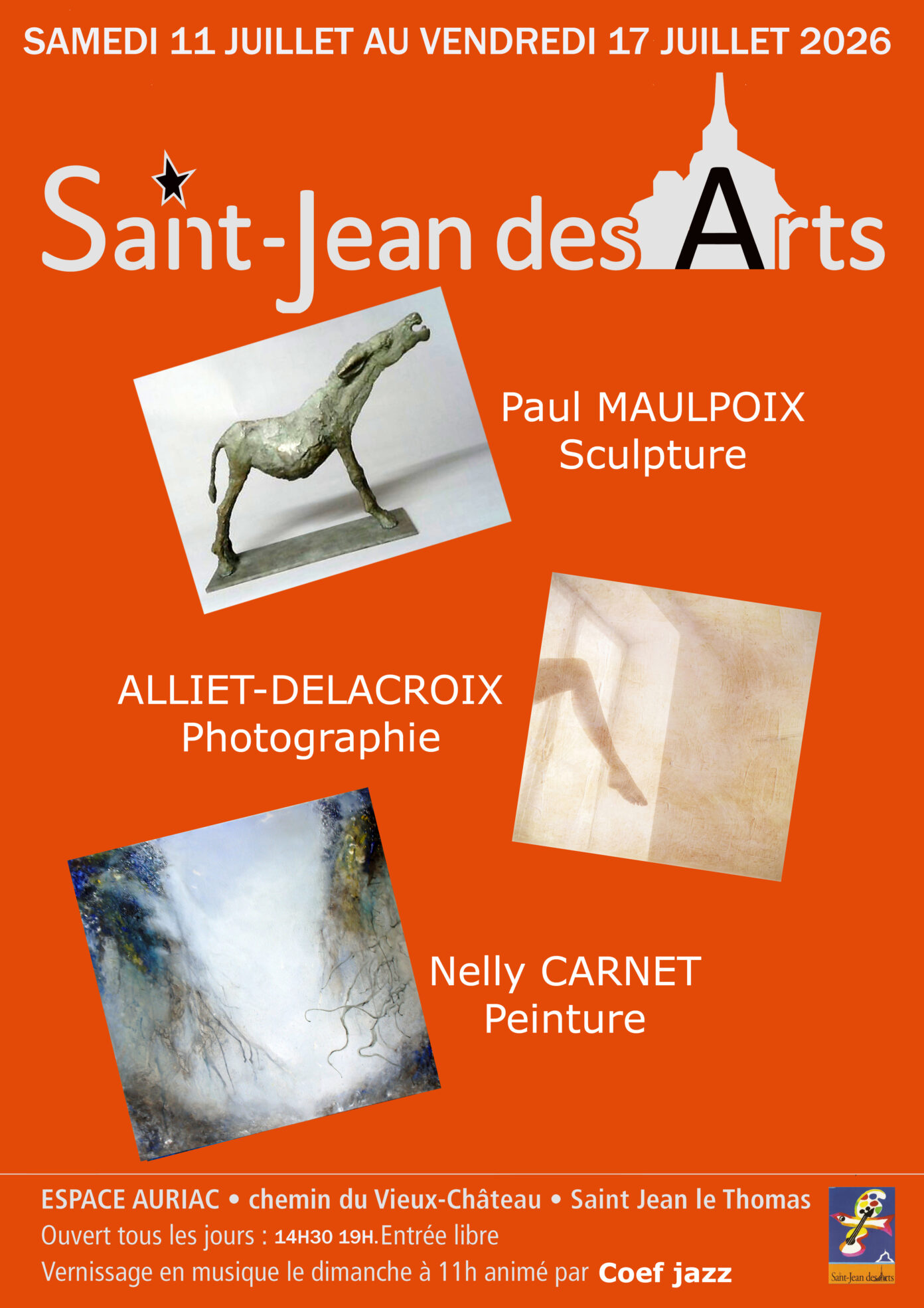 Exposition estivale Saint Jean des Arts Rue du Vieux Château Saint-Jean-le-Thomas