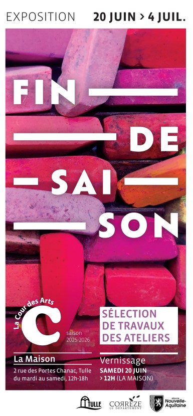 Exposition Fin de saison Tulle