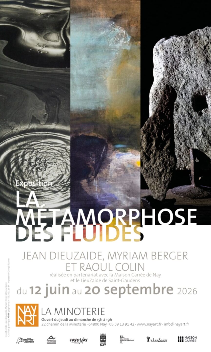Exposition La métamorphose des fluides , Jean Dieuzaide Myriam Berger Raoul Colin La minoterie Nay