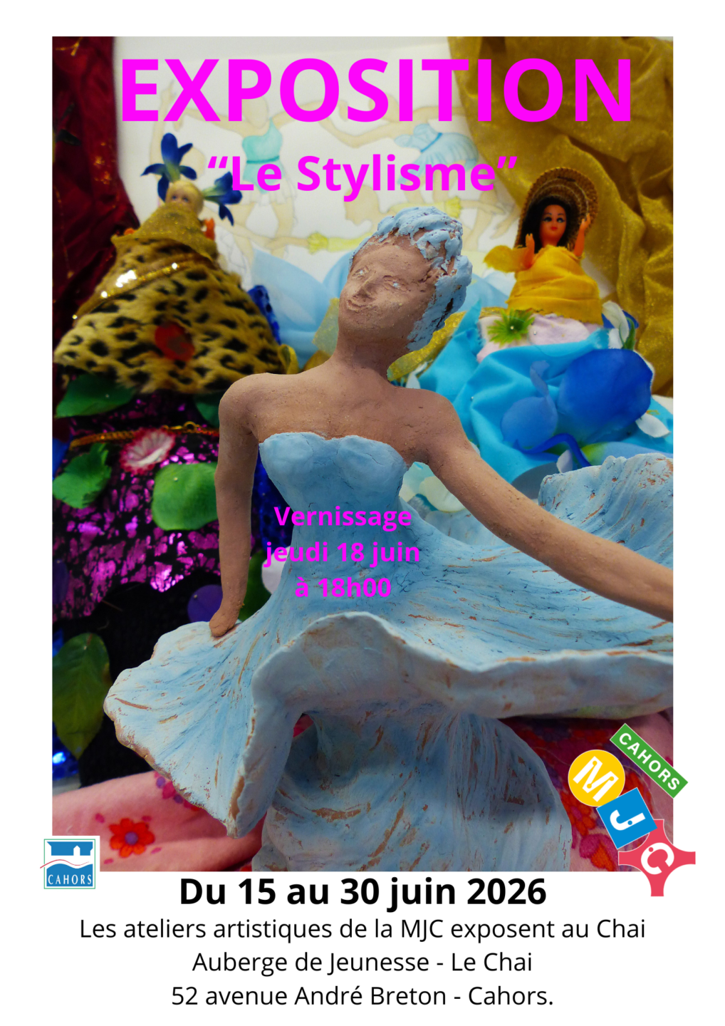 Exposition Le Stylisme  Cahors