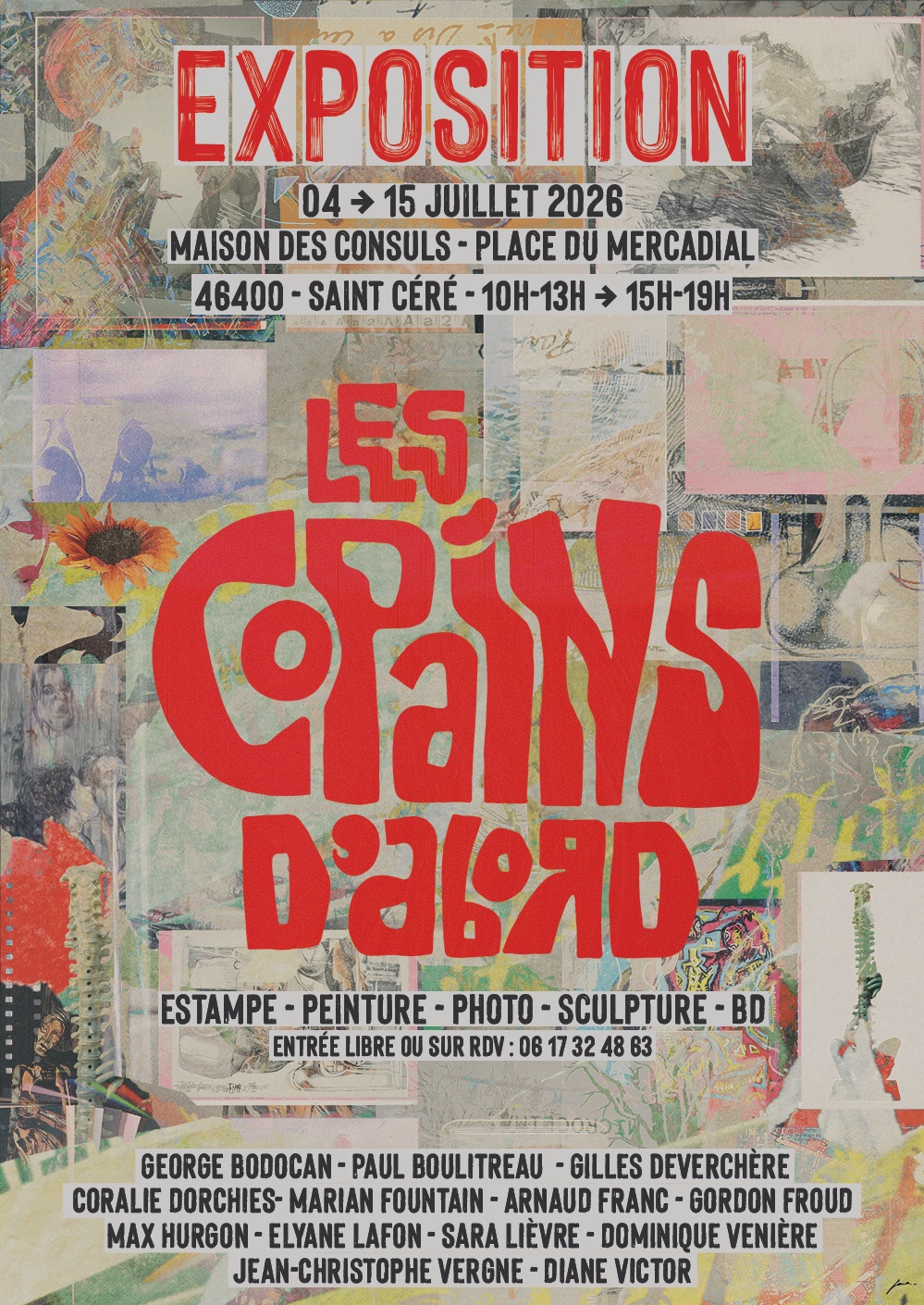 Exposition les copains d’abord Place du Mercadial Saint-Céré