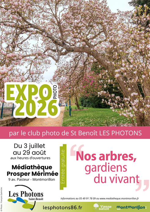 Exposition Nos arbres, gardiens du vivant  Montmorillon